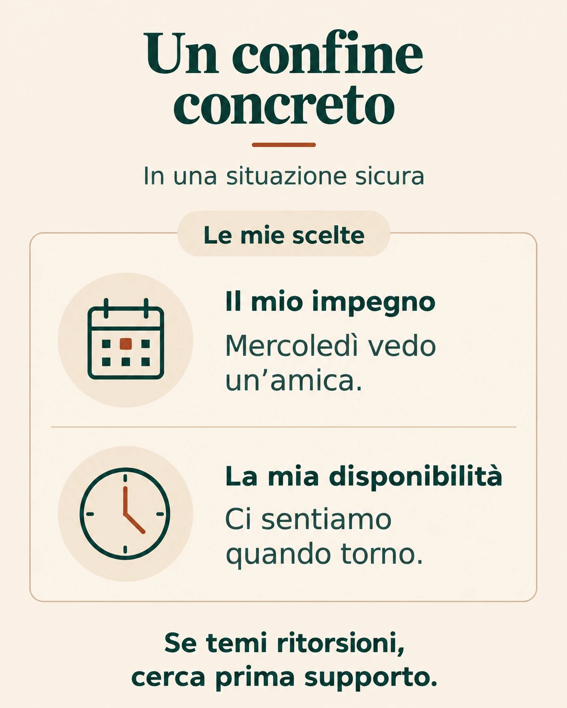In una situazione sicura, mantenere un appuntamento personale e comunicare la propria disponibilità. Se temi ritorsioni, cerca prima supporto.